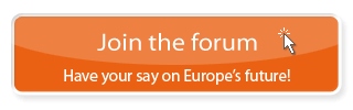Join the forum - Have your say on Europe’s future!